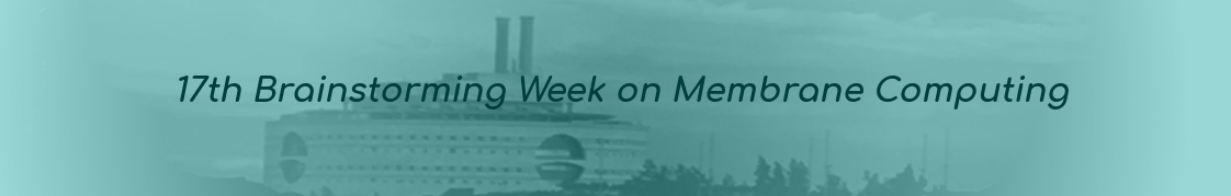 17th Brainstorming Week on Membrane Computing